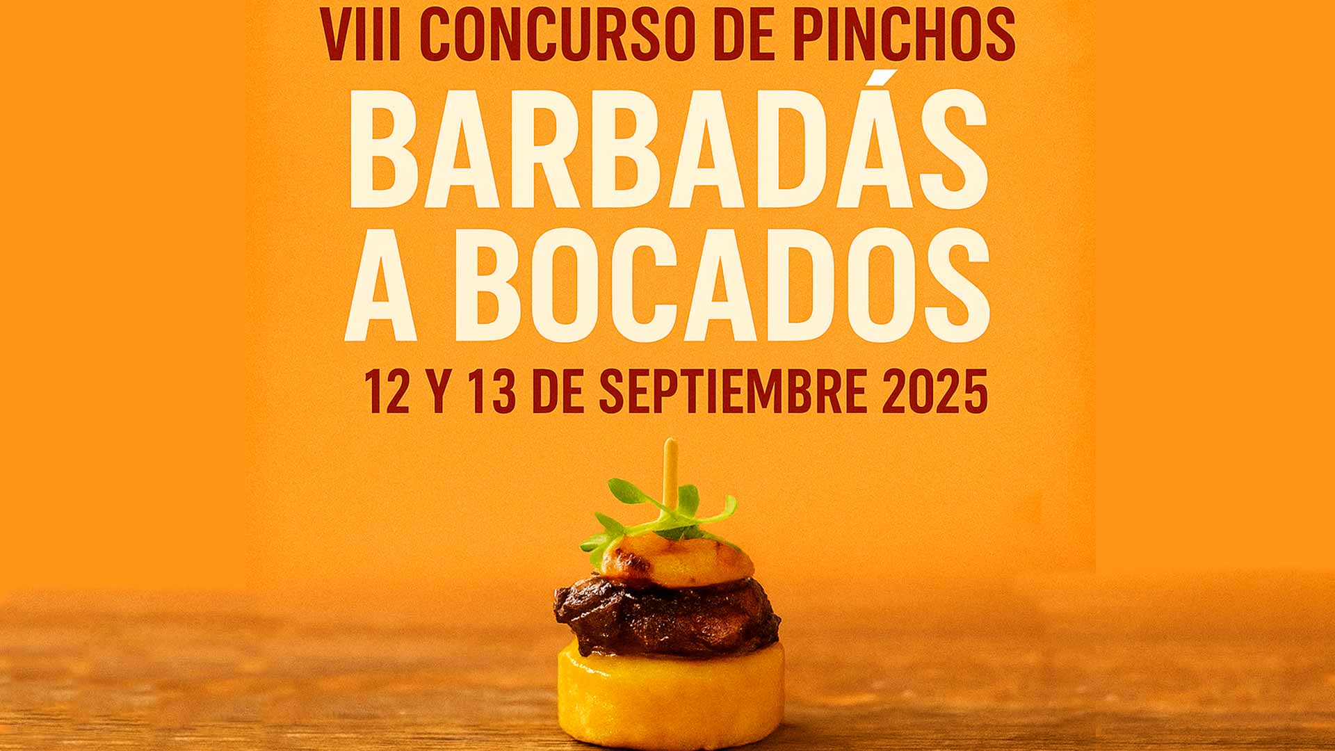¡Vuelve el sabor a Barbadás! VIII Concurso de Pinchos “Barbadás a Bocados” (2025)